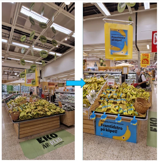 Före och efter butiksmaterial från Fairtrade satts upp i butik, för bananer.